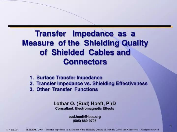 transfer impedance as a measure of the shielding quality of shielded cables and connectors