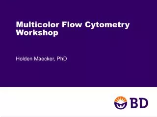 Multicolor Flow Cytometry Workshop