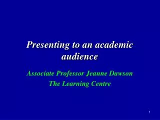 Presenting to an academic audience