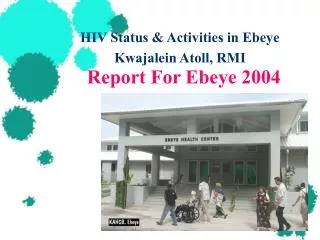 Report For Ebeye 2004