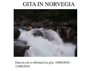GITA IN NORVEGIA