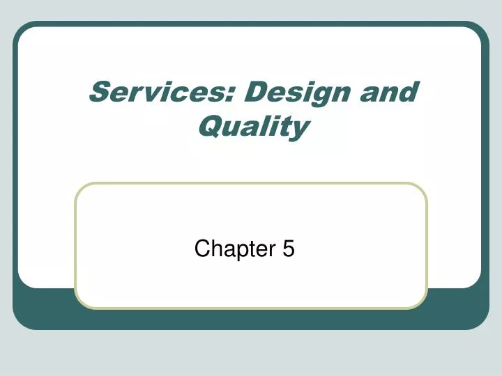 services design and quality