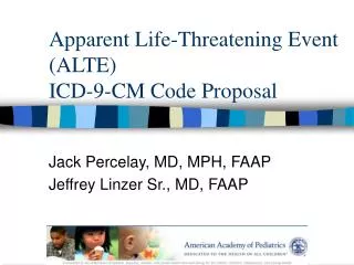 Apparent Life-Threatening Event (ALTE) ICD-9-CM Code Proposal