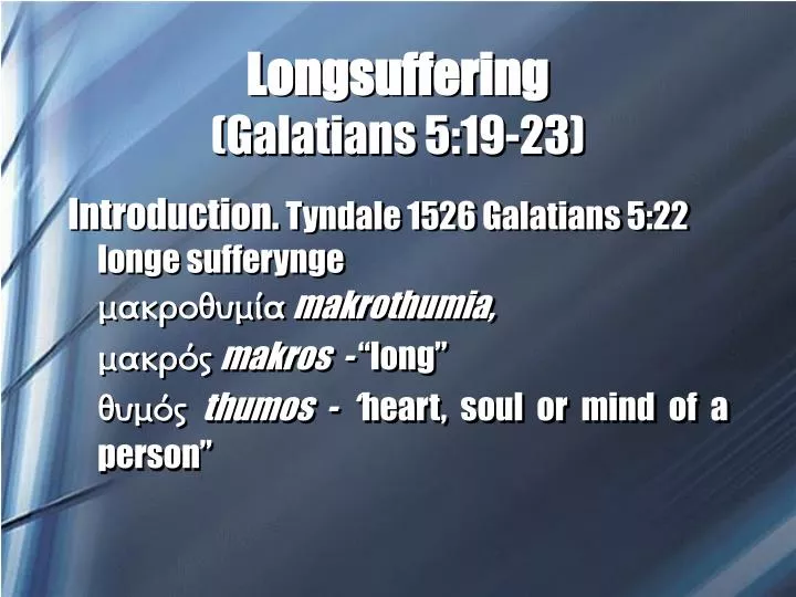 longsuffering galatians 5 19 23
