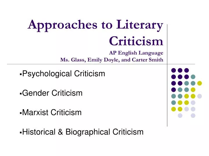 approaches to literary criticism ap english language ms glass emily doyle and carter smith