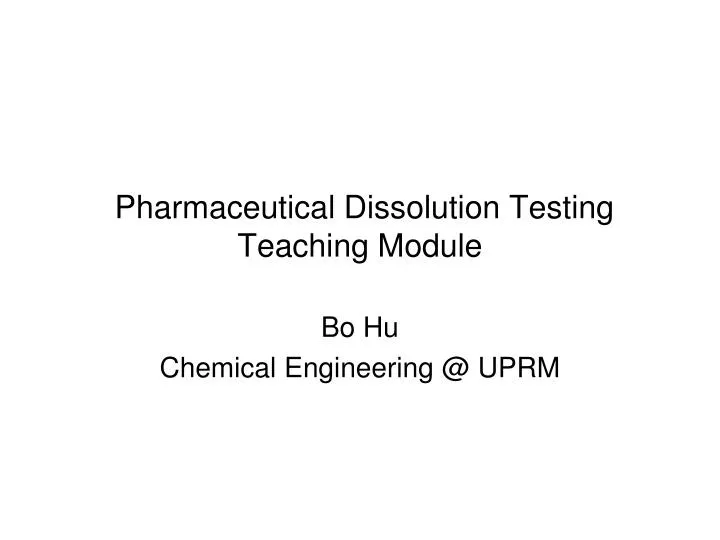 pharmaceutical dissolution testing teaching module