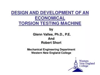DESIGN AND DEVELOPMENT OF AN ECONOMICAL TORSION TESTING MACHINE