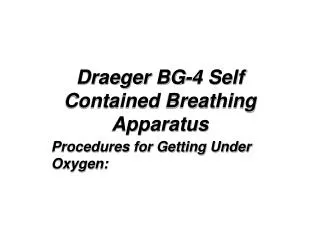 Draeger BG-4 Self Contained Breathing Apparatus