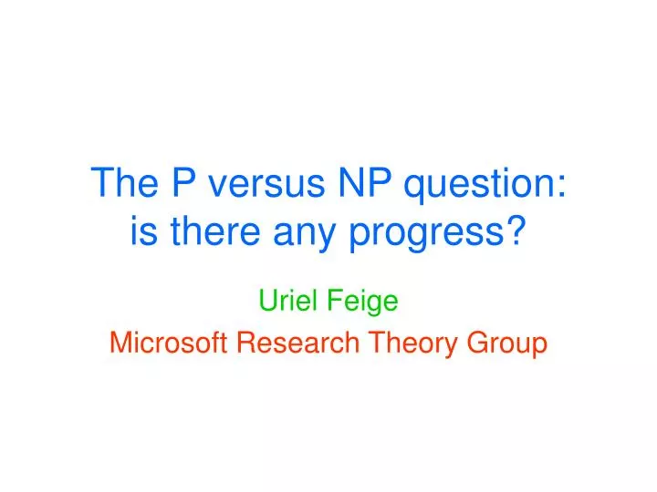 the p versus np question is there any progress