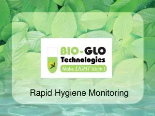 Rapid Hygiene Monitoring