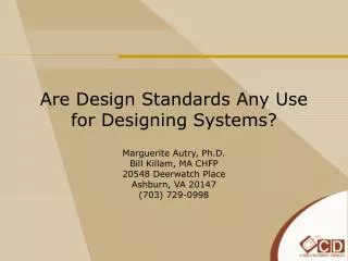 Are Design Standards Any Use for Designing Systems?