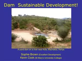Dam Sustainable Development!