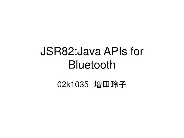 jsr82 java apis for bluetooth
