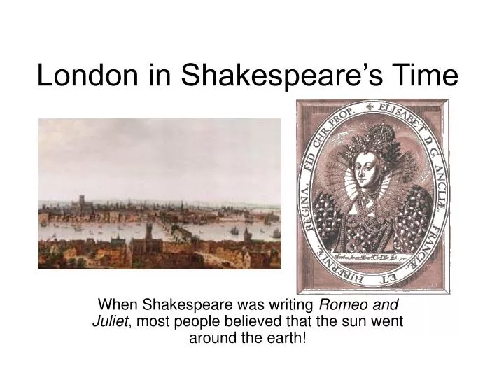 london in shakespeare s time