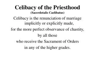 Celibacy of the Priesthood (Sacerdotalis Caelibatus)