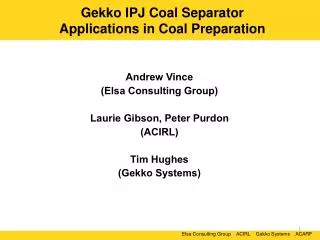 Gekko IPJ Coal Separator Applications in Coal Preparation