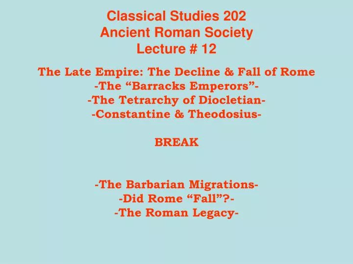 classical studies 202 ancient roman society lecture 12