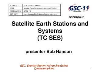 Satellite Earth Stations and Systems (TC SES)