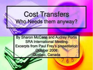 Cost Transfers Who Needs them anyway?