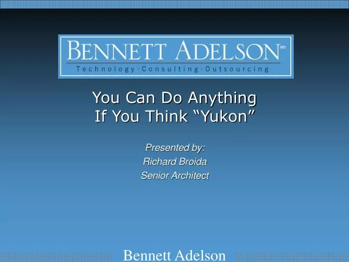 you can do anything if you think yukon