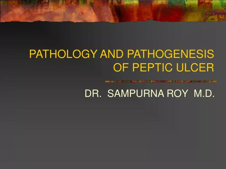 pathology and pathogenesis of peptic ulcer