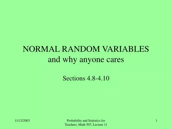 normal random variables and why anyone cares