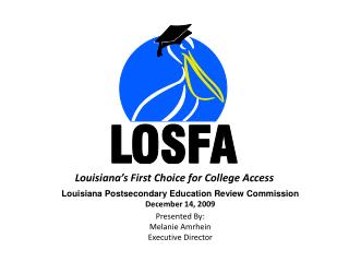 Louisiana Postsecondary Education Review Commission December 14, 2009