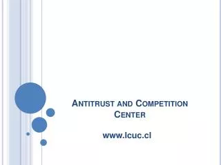 antitrust and competition center