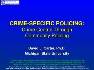 CRIME-SPECIFIC POLICING: Crime Control Through Community Policing