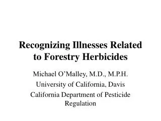 Recognizing Illnesses Related to Forestry Herbicides