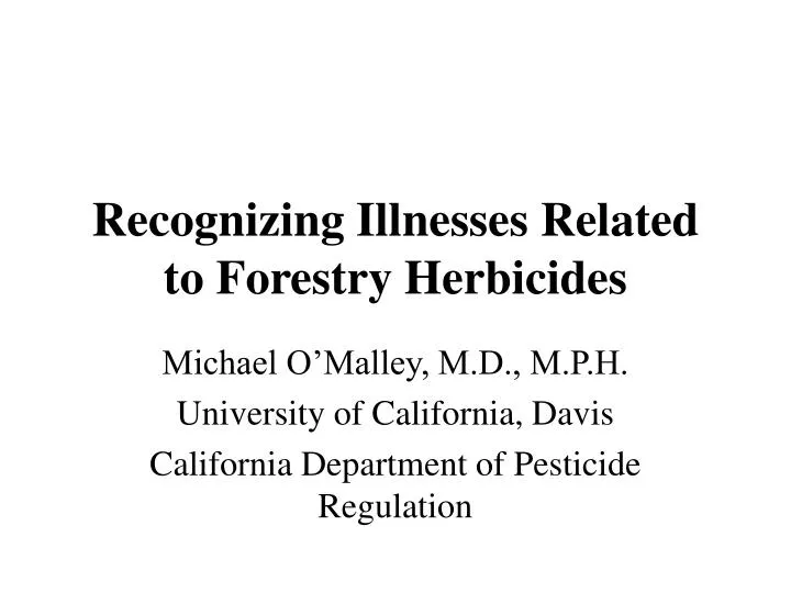 recognizing illnesses related to forestry herbicides