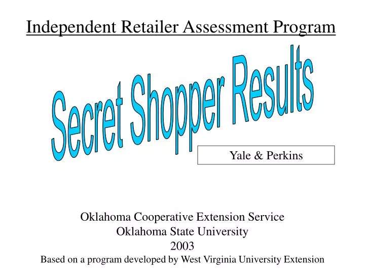 independent retailer assessment program