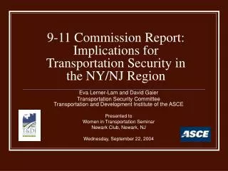 9-11 Commission Report: Implications for Transportation Security in the NY/NJ Region
