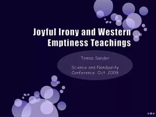 Joyful Irony and Western Emptiness Teachings