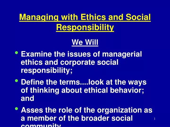 managing with ethics and social responsibility