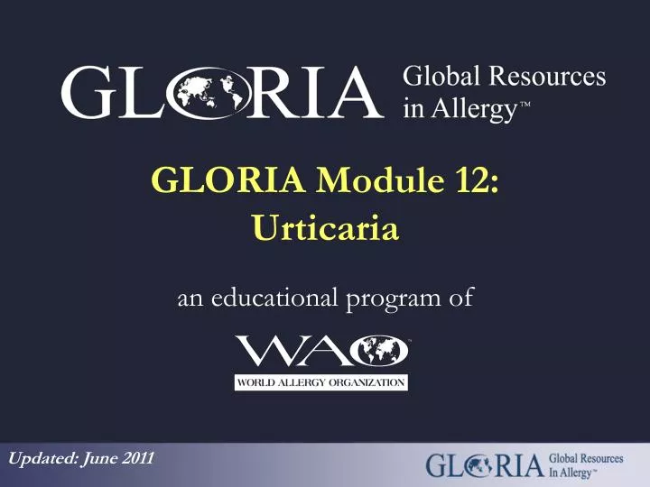 gloria module 12 urticaria