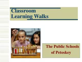 Classroom Learning Walks