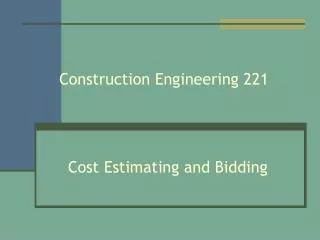 Construction Engineering 221