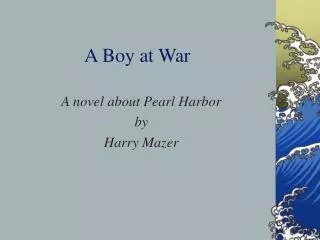 A Boy at War