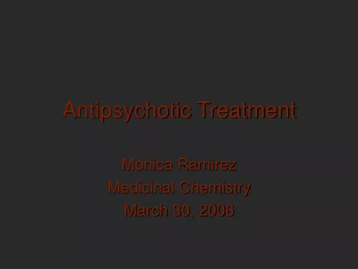 antipsychotic treatment