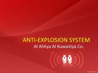 ANTI-EXPLOSION SYSTEM