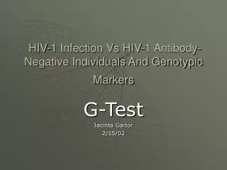HIV-1 Infection Vs HIV-1 Antibody-Negative Individuals And Genotypic Markers