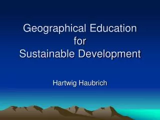 Geographical Education for Sustainable Development
