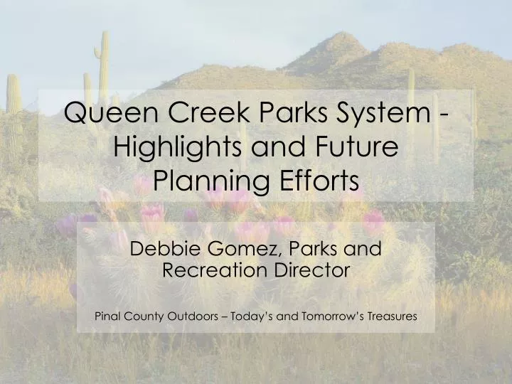 queen creek parks system highlights and future planning efforts