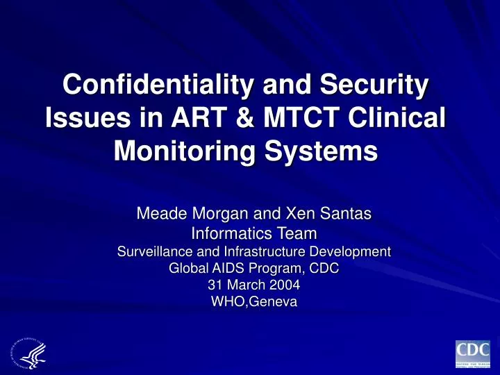 confidentiality and security issues in art mtct clinical monitoring systems