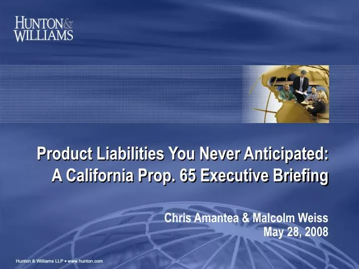 product liabilities you never anticipated a california prop 65 executive briefing