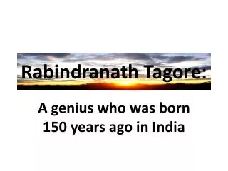 Rabindranath Tagore:
