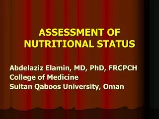 ASSESSMENT OF NUTRITIONAL STATUS