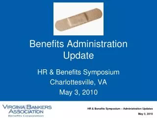 Benefits Administration Update
