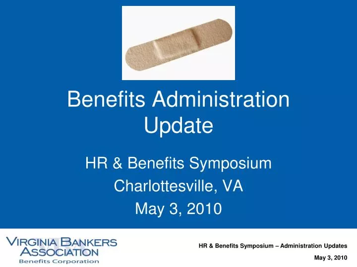 benefits administration update